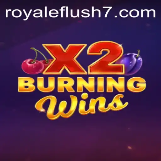 Exploring the Dynamics of BurningWinsX2: Royale Flush in the Gaming World